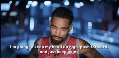 I'm Going To Keep My Head Up High Push Forward 