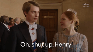 Shut up, Henry