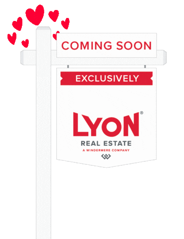 Coming Soon Sign Sticker by Lyon Real Estate