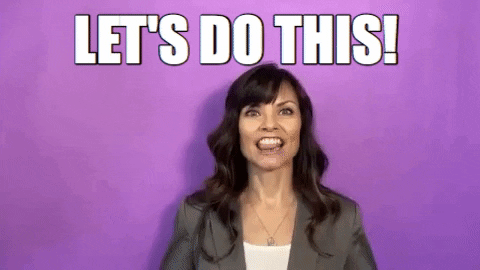 Im Ready Lets Go GIF by Your Happy Workplace