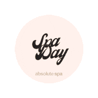AbsoluteSpa treatyourself spaday selfcareday absolutespa Sticker