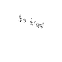 Be Kind Kindness Sticker