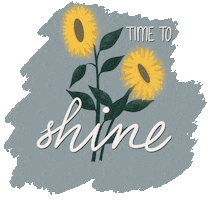 Laraemilie sunflower sunflowers shine bright time to shine Sticker