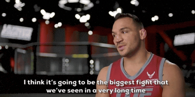 I Think It's Going To Be The Biggest Fight