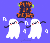 Illustrated gif. Two smiling ghosts, side by side, dance in sync, popping and locking. Text expands and contracts with their movements, "Pump up the jam!"