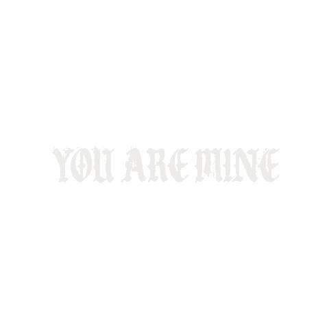 You Are Mine Hardstyle Sticker by Kruelty
