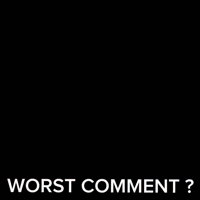 Worst Comment GIF