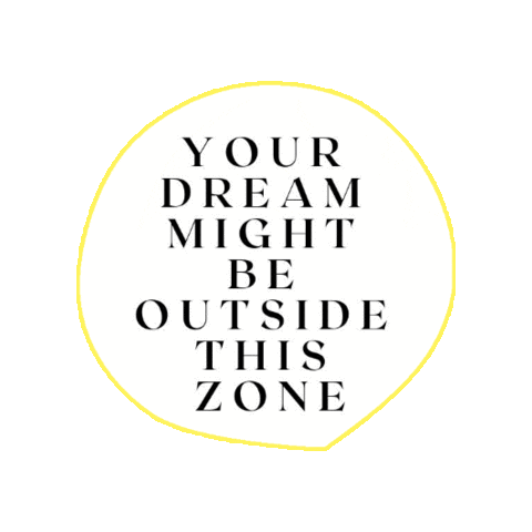 zolamedia dream inspiration inspo comfort zone Sticker