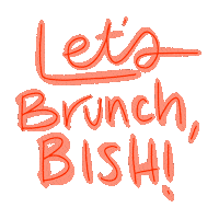 Brunch Bish Sticker by Very That