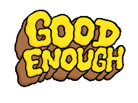 Good Enough Sticker by Russell Taysom