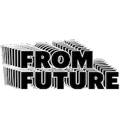 wearefromfuture fashion future fromfuture jointhefuture Sticker