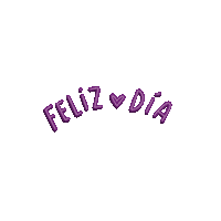 Happy Day Feliz Dia Sticker