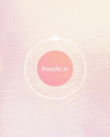 Meditation Breathe GIF by hers