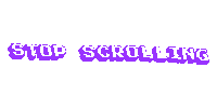 Stop Scrolling Sticker by systaime