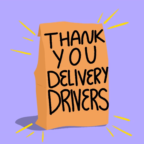 Thank You Delivery Drivers