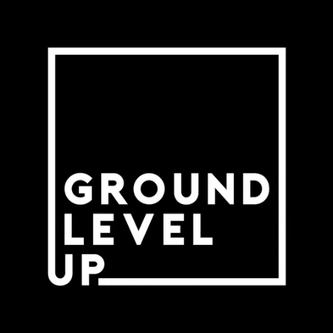 groundlevelup giphygifmaker glu ground level up groundlevelup GIF