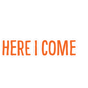 hereicome coming Sticker by Stuck On You