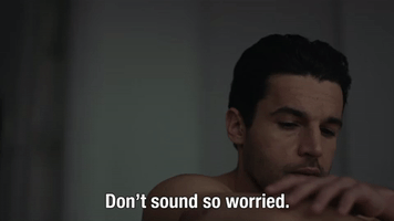 Don't Sound So Worried