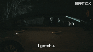 I Gotchu I Got You GIF by HBO Max