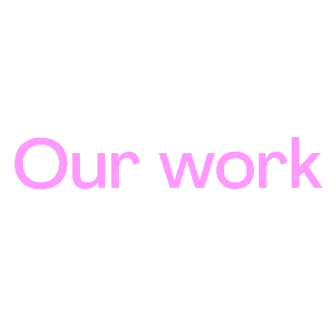 Work Ourwork Sticker by Modern Visuals