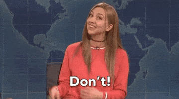 Snl Dont GIF by Saturday Night Live