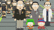 let me see stan marsh GIF by South Park 