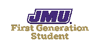 First Generation College Sticker by James Madison University