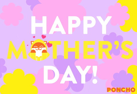 Mothers Day Mother GIF by Poncho