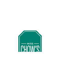 Hungry Restaurant Sticker by Miss Chow's