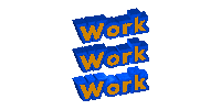 Work Work Work Job Sticker