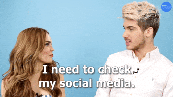 I Need To Check Social Media