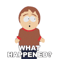 What Happened Sticker by South Park