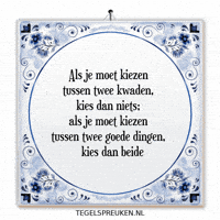 Humor Keuze GIF by Tegelspreuken.nl