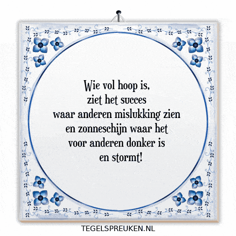 Storm Hoop GIF by Tegelspreuken.nl