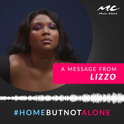 A Message From Lizzo #HomeButNotAlone