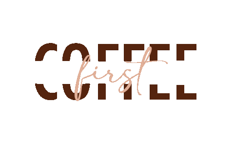 Coffee First Sticker