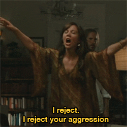 Go Away I Reject Your Aggression GIF