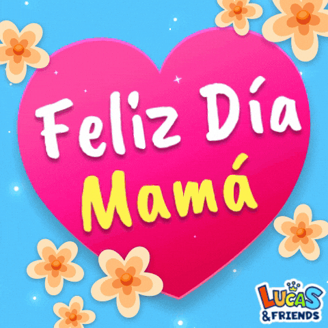 Te Amo Mama Mothers Day GIF by Lucas and Friends by RV AppStudios