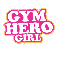Gym Hero Girls Sticker by GYMHERO