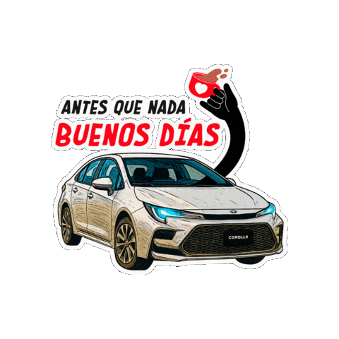 Dias Corolla Sticker by Toyota México