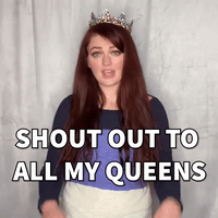 Shout out to all my queens!