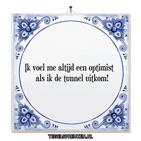 Hoop Tunnel Sticker by Tegelspreuken.nl