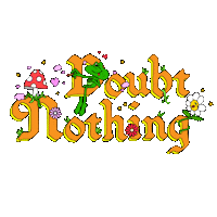 Doubt Nothing Sticker by JGrrey