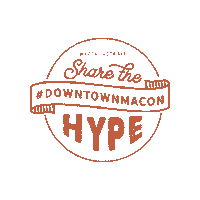 Macon Georgia Hype Sticker by NewTown Macon