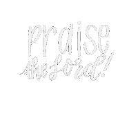 Praise The Lord Jesus Sticker