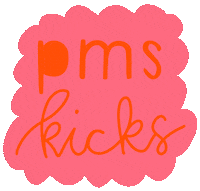 Kicks Pms Sticker by akkolade.studio