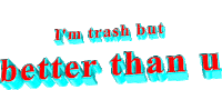 trash lol Sticker by AnimatedText