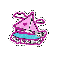 Ship Coffee Smile Sticker by Gardenia PH