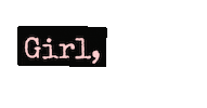 darlingknows women girls fear girlpower Sticker
