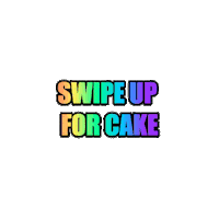 butterbelieveit swipe up cake swipe up for cake Sticker